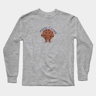 Tough Cookie Long Sleeve T-Shirt